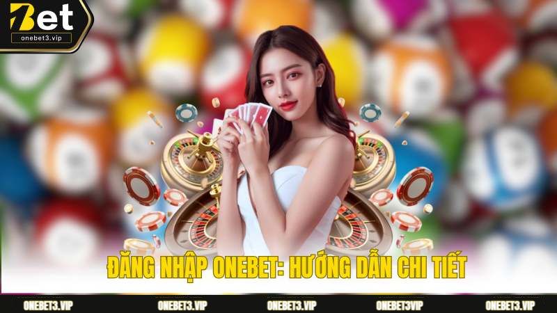 đăng nhập onebet